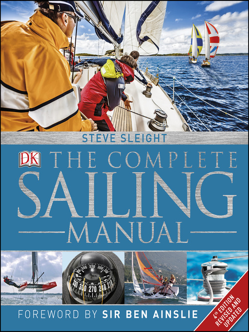 Title details for The Complete Sailing Manual by Steve Sleight - Available